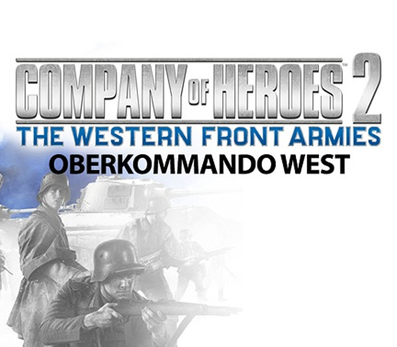 Company of Heroes 2: The Western Front Armies - Oberkommando West Stea