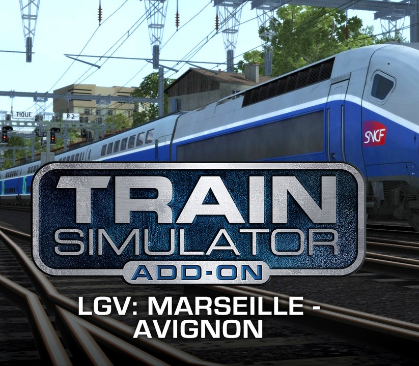 Train Simulator - LGV Rhone-Alpes & Mediterranee Route Extension Add-O