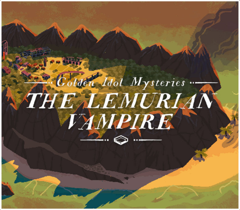 The Case of the Golden Idol - Golden Idol Mysteries: The Lemurian Vamp