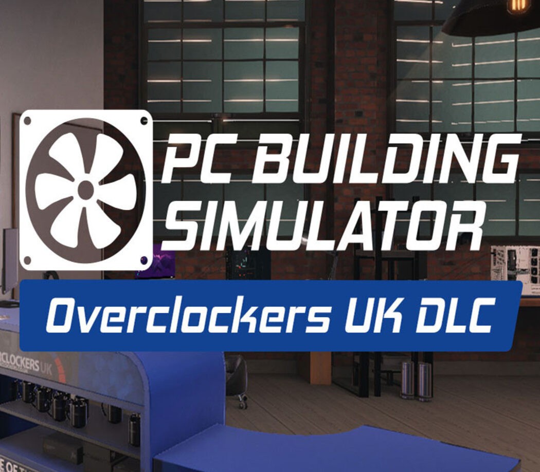 PC Building Simulator - Overclockers UK Workshop DLC EU Steam Klucz cyfrowy