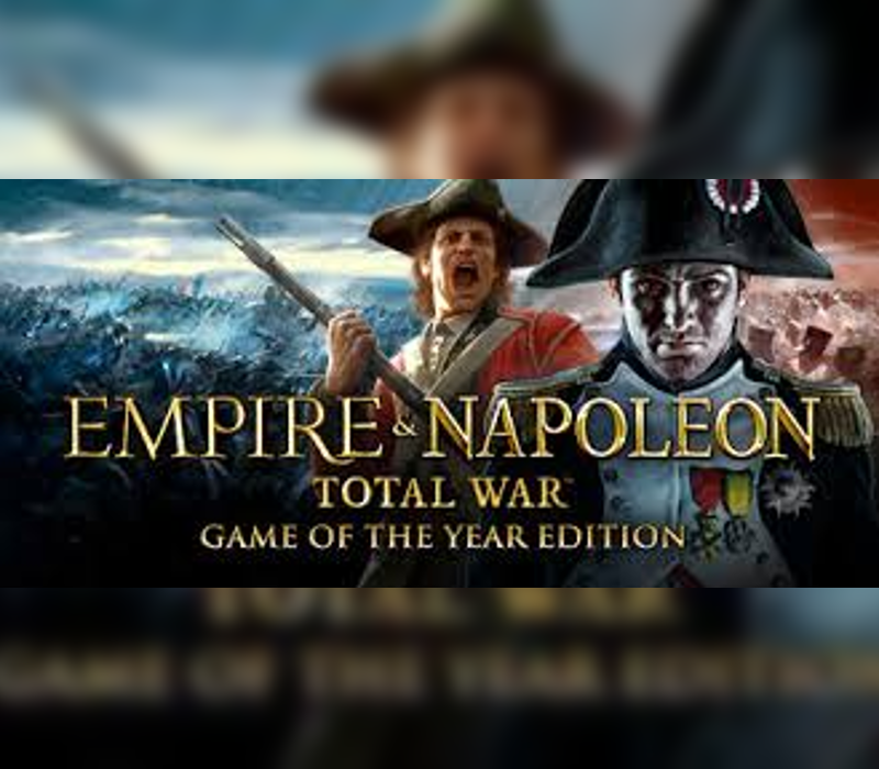 Empire and Napoleon Total War Collection - Game of the Year EU PC Steam CD Key