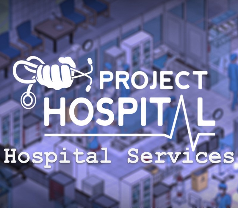 Project Hospital - Hospital Services DLC PC Steam CD Key