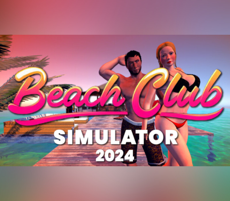 Beach Club Simulator 2024 PC Steam Account
