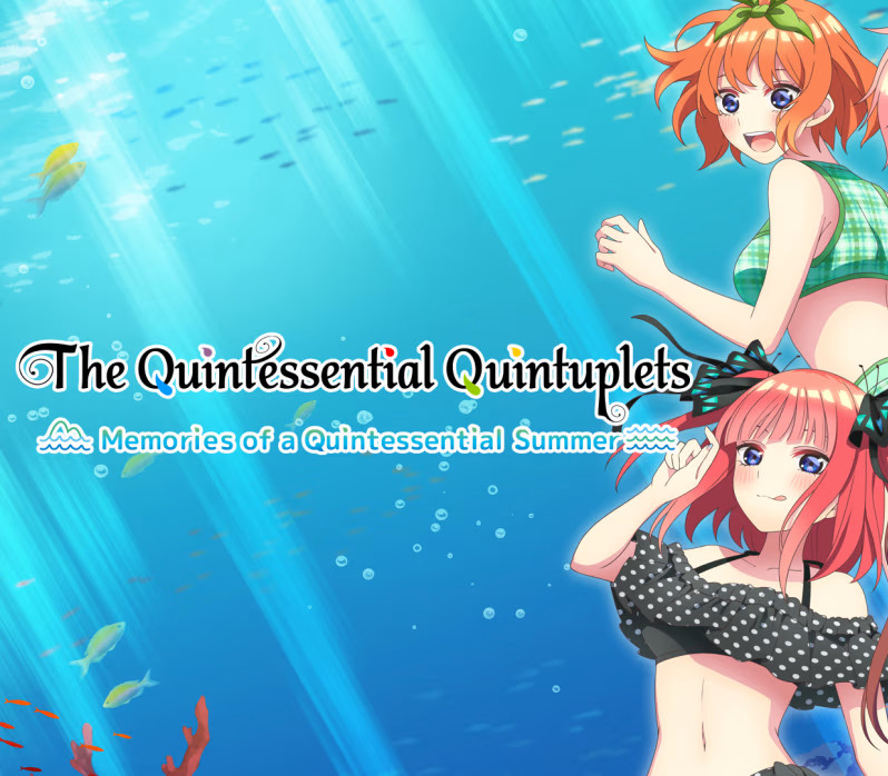 The Quintessential Quintuplets - Memories of a Quintessential Summer P