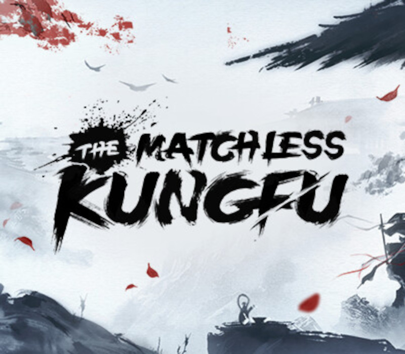 The Matchless Kungfu PC Steam Account