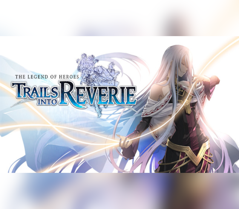The Legend of Heroes: Trails into Reverie Steam Account