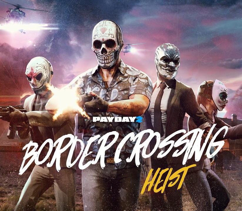 PAYDAY 2: Border Crossing Heist DLC EU PC Steam Altergift