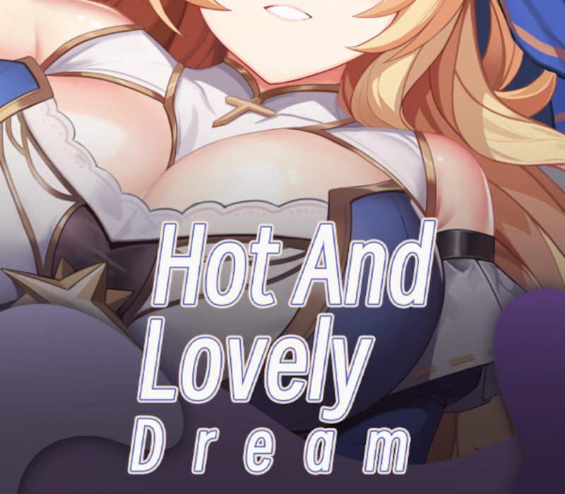 Hot And Lovely ：Dream PC Steam CD Key