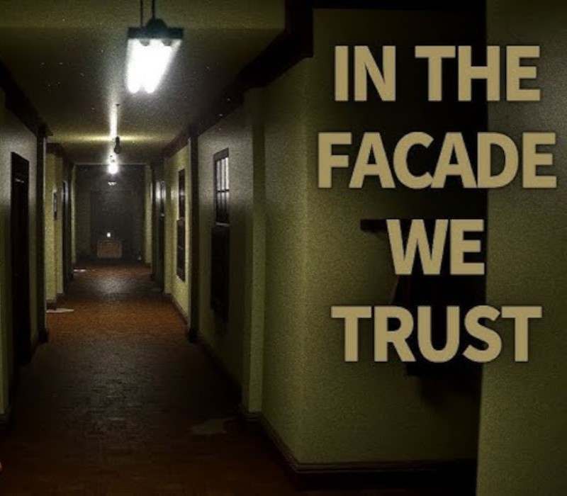 IN THE FACADE WE TRUST PC Steam CD Key