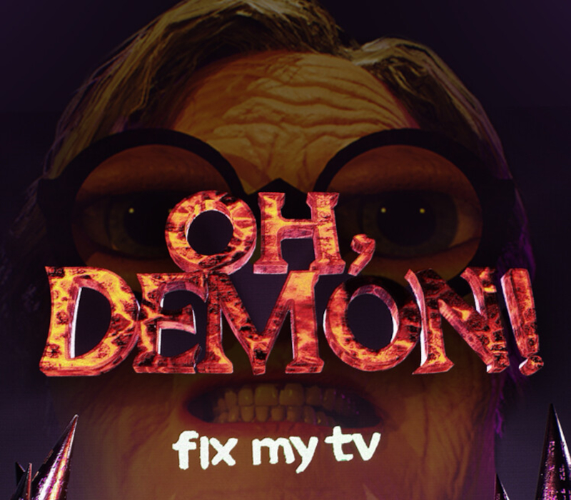 OH DEMON! Fix my TV PC Steam Account